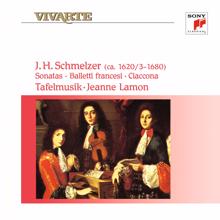 Tafelmusik: Schmelzer: Sonatas, Balletti Francesi & Ciaccona