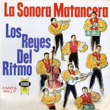 La Sonora Matancera: Los Reyes Del Ritmo