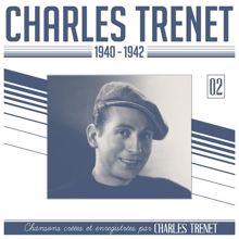 Charles Trenet: 1940 - 1942 (Remasterisé en 2017)