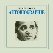 Charles Aznavour: Autobiographie