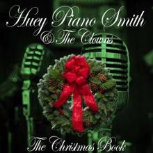 Huey Piano Smith & The Clowns: The Christmas Book