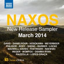 Various Artists: Naxos March 2014 New Release Sampler