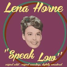 Lena Horne: Speak Low