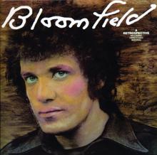 Michael Bloomfield: Bloomfield-A Retrospective