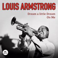 Louis Armstrong: Dream a Little Dream of Me (Remastered)