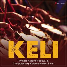 Trithala Kesava Poduval & Cherpulassery Kalamandalam Sivan: Keli