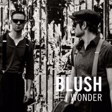 Blush: I Wonder