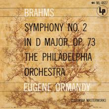 Eugene Ormandy: Brahms: Symphony No. 2 in D Major, Op. 73 (Remastered)