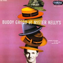 Buddy Greco: Buddy Greco At Mister Kelly's