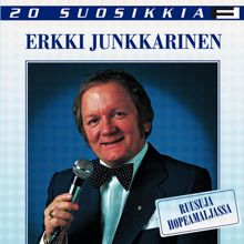 Erkki Junkkarinen: 20 Suosikkia / Ruusuja hopeamaljassa