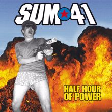 Sum 41: Half Hour Of Power