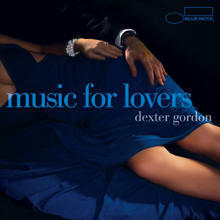 Dexter Gordon: Music For Lovers