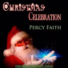 Percy Faith: Christmas Celebration: Percy Faith