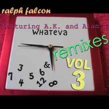 Ralph Falcon: Whateva Remixes Vol 3