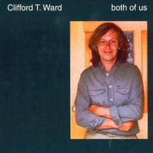 Clifford T. Ward: Before the World Was Round