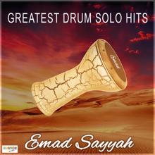 Emad Sayyah: Greatest Drum Solo Hits