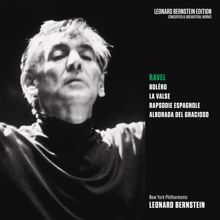 Leonard Bernstein: Ravel: Boléro, La Valse, Rapsodie espagnole & Alborada del gracioso