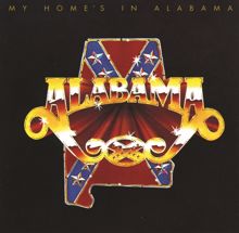 Alabama: My Home's In Alabama