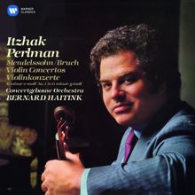 Itzhak Perlman: Mendelssohn: Violin Concerto No. 2 - Bruch: Violin Concerto No. 1