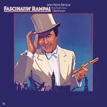 Jean-Pierre Rampal: Fascinatin' Rampal Plays Gershwin