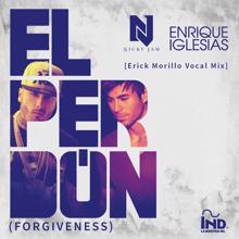 Nicky Jam & Enrique Iglesias: El Perdón ((Forgiveness)[Erick Morillo Vocal Mix])