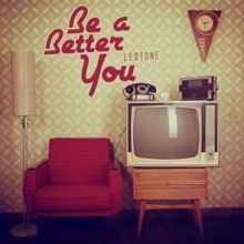Leotone: Be a Better You