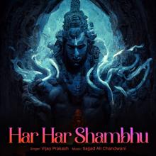 Vijay Prakash: Har Har Shambhu