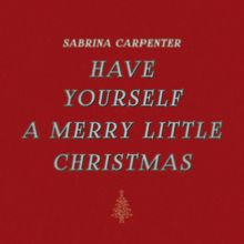 Sabrina Carpenter: Have Yourself a Merry Little Christmas