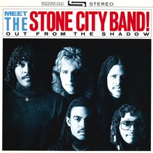 Stone City Band: Meet The Stone City Band!: Out From The Shadow