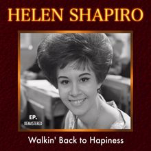 Helen Shapiro: Walkin' Back to Happiness (Remastered)