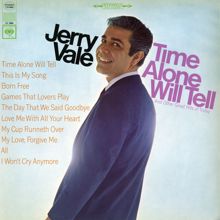 Jerry Vale: Time Alone Will Tell and Today's Great Hits