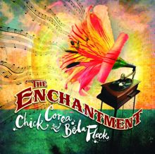 Chick Corea: The Enchantment