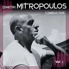 Dimitri Mitropoulos: Dimitri Mitropoulos, Vol. 1 (1942-1951)