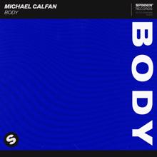 Michael Calfan: Body