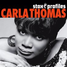 Carla Thomas: Stax Profiles: Carla Thomas