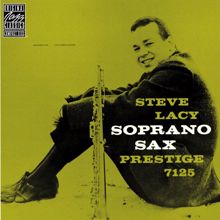 Steve Lacy: Soprano Sax