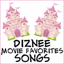 Various Artists: Diznee Movie Favorites Songs