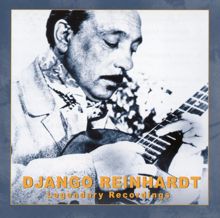 Django Reinhardt: Django Reinhardt: Legendary Recordings