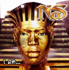 Nas: I Am...