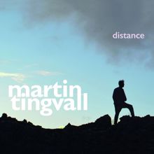 Martin Tingvall: Distance (Bonus Version)