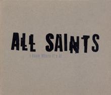 All Saints: I Know Where It's At