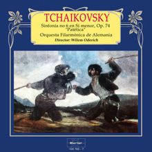 Orquesta Filarmónica de Alemania, Wilem Oderich: Tchaikovsky: Sinfonía No. 6 in B Minor, Op. 74 - Patética