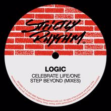 Logic: Celebrate Life / One Step Beyond (Mixes)