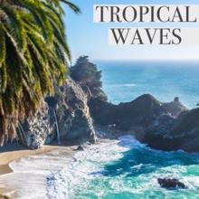 Ocean Sounds: Tropical Waves