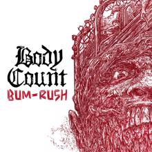 Body Count: Bum-Rush
