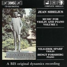 Bengt Forsberg: Sibelius: Music for Violin and Piano, Vol. 1