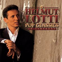 Helmut Lotti: Pop Classics in Symphony