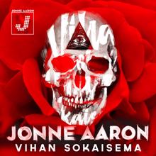 Jonne Aaron: Vihan sokaisema