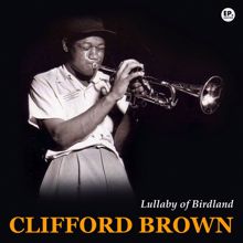 Clifford Brown: Lullaby of Birdland (Remastered)