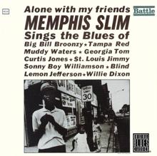 Memphis Slim: Alone With My Friends